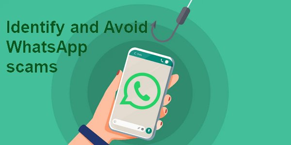 How to Protect Yourself from WhatsApp Scams 2 How to Protect Yourself from WhatsApp Scams 1