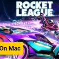 How to Download Rocket League on Mac? 10 How to Download Rocket League on Mac? 9