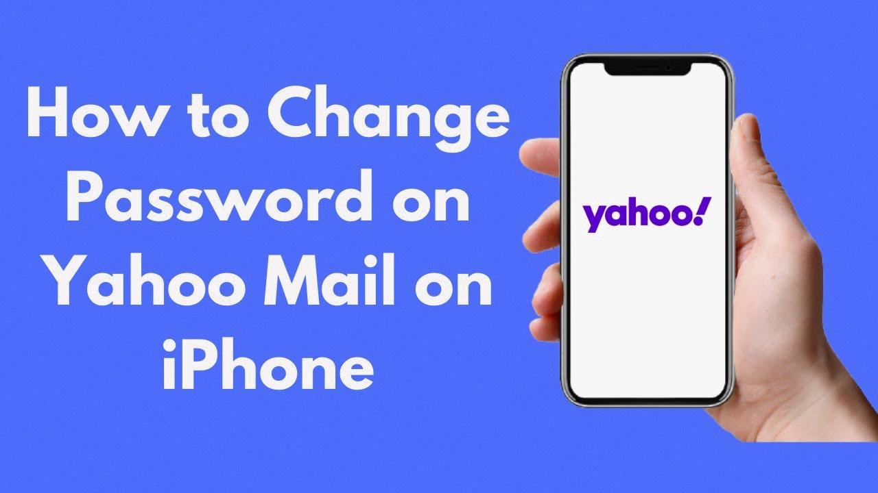 how to change yahoo email password on iphone how to change yahoo email password on iphone