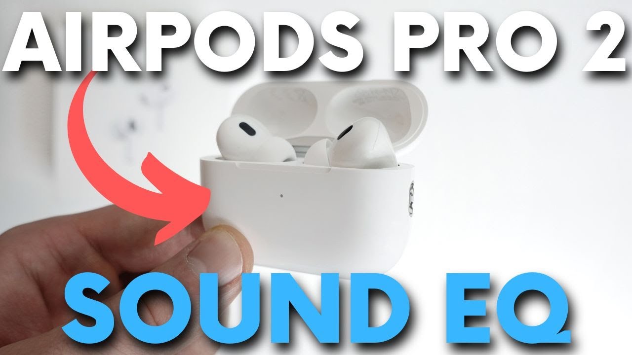 How to Adjust the EQ on Your AirPods Pro 2 How to Adjust the EQ on Your AirPods Pro 1
