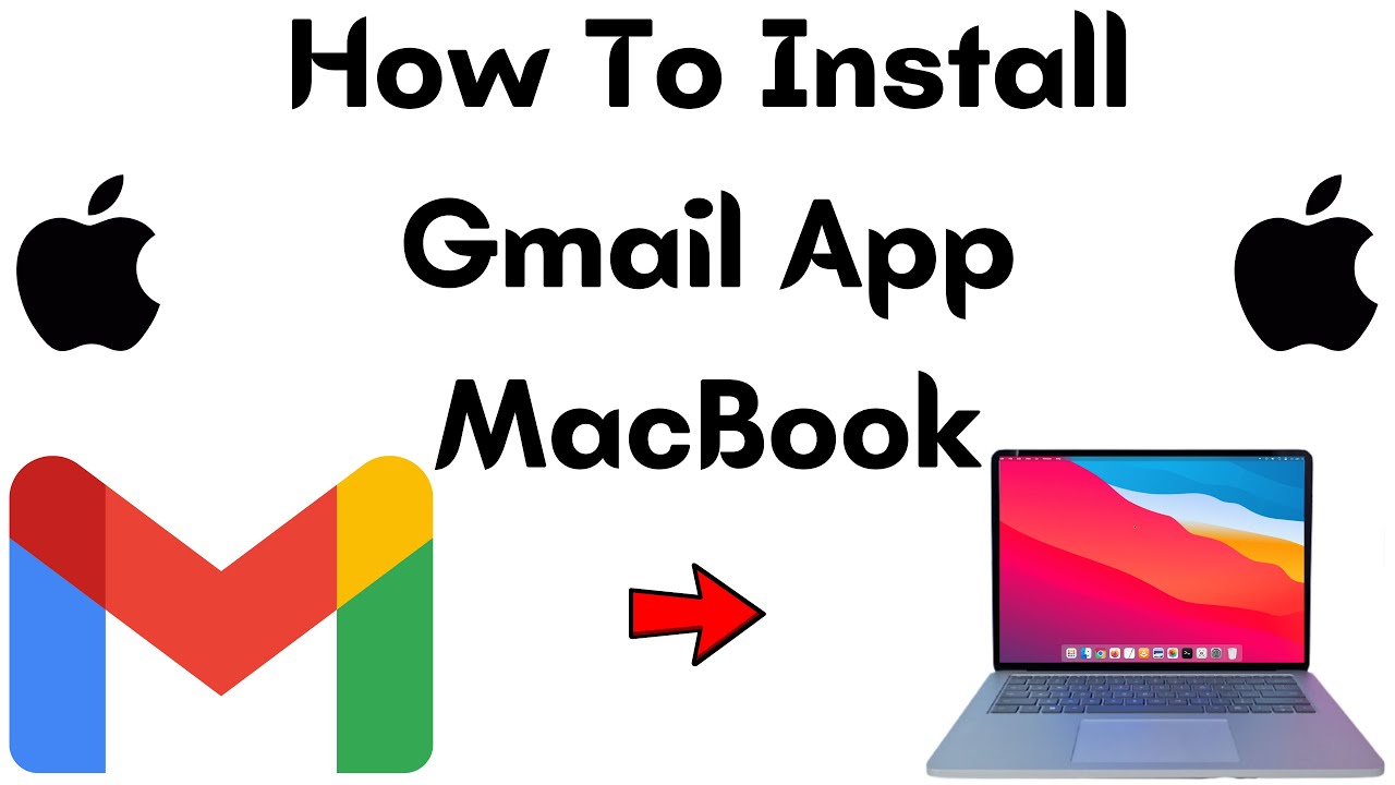 How to Download Gmail App for MacBook 2 How to Download Gmail App for MacBook 1