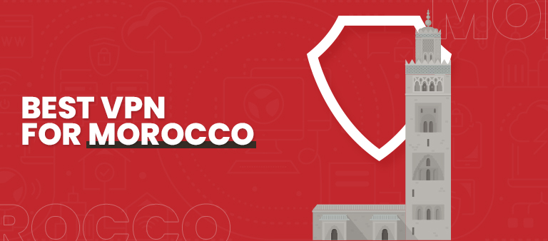 Best VPNs for Morocco in 2023 2 Best VPNs for Morocco in 2023 1