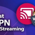 Best VPNs for Streaming in 2023 12 Best VPNs for Streaming in 2023 11