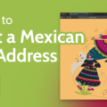 How to Get a Mexican IP Address with VPN 8 How to Get a Mexican IP Address with VPN 7