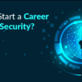 How to Start a Cyber Security Career in 2023 18 How to Start a Cyber Security Career in 2023 17