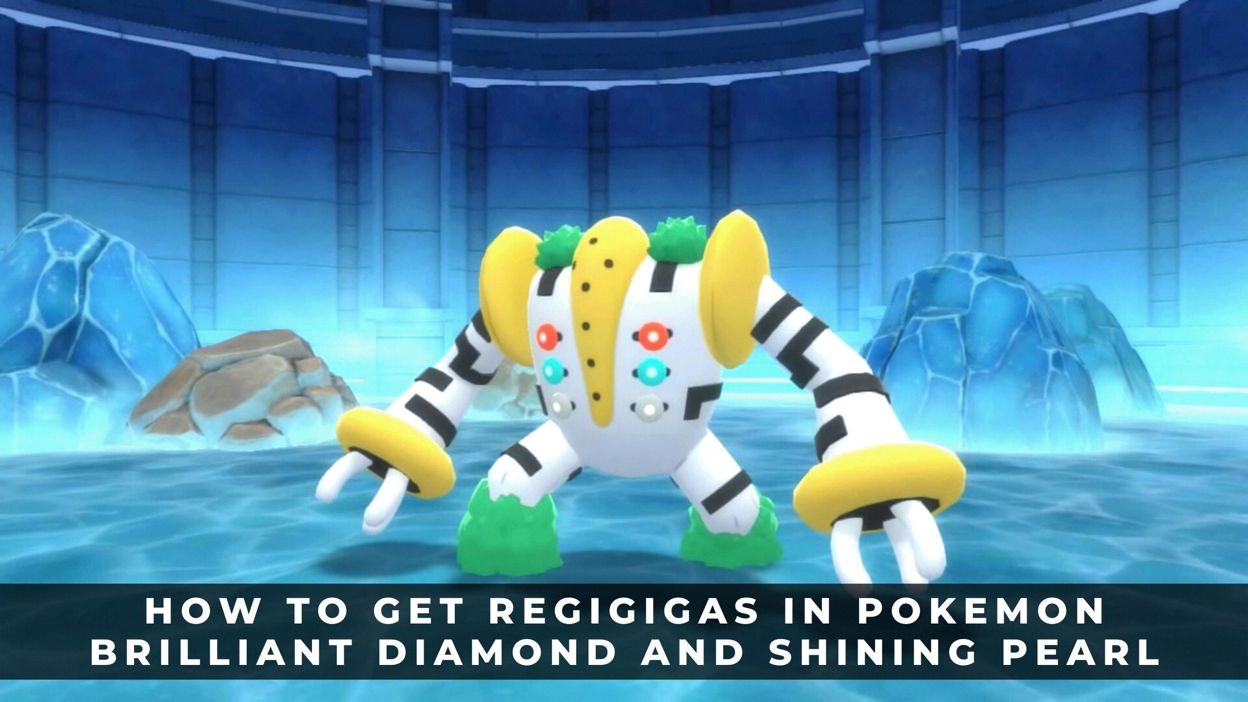 shining pearl how to get regigigas shining pearl how to get regigigas