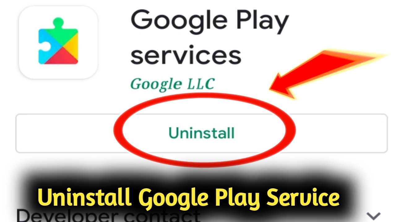 How to Uninstall Google Play Services? 2 How to Uninstall Google Play Services? 1