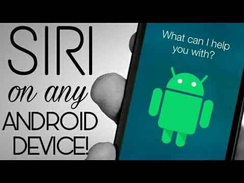 how to get siri on android how to get siri on android