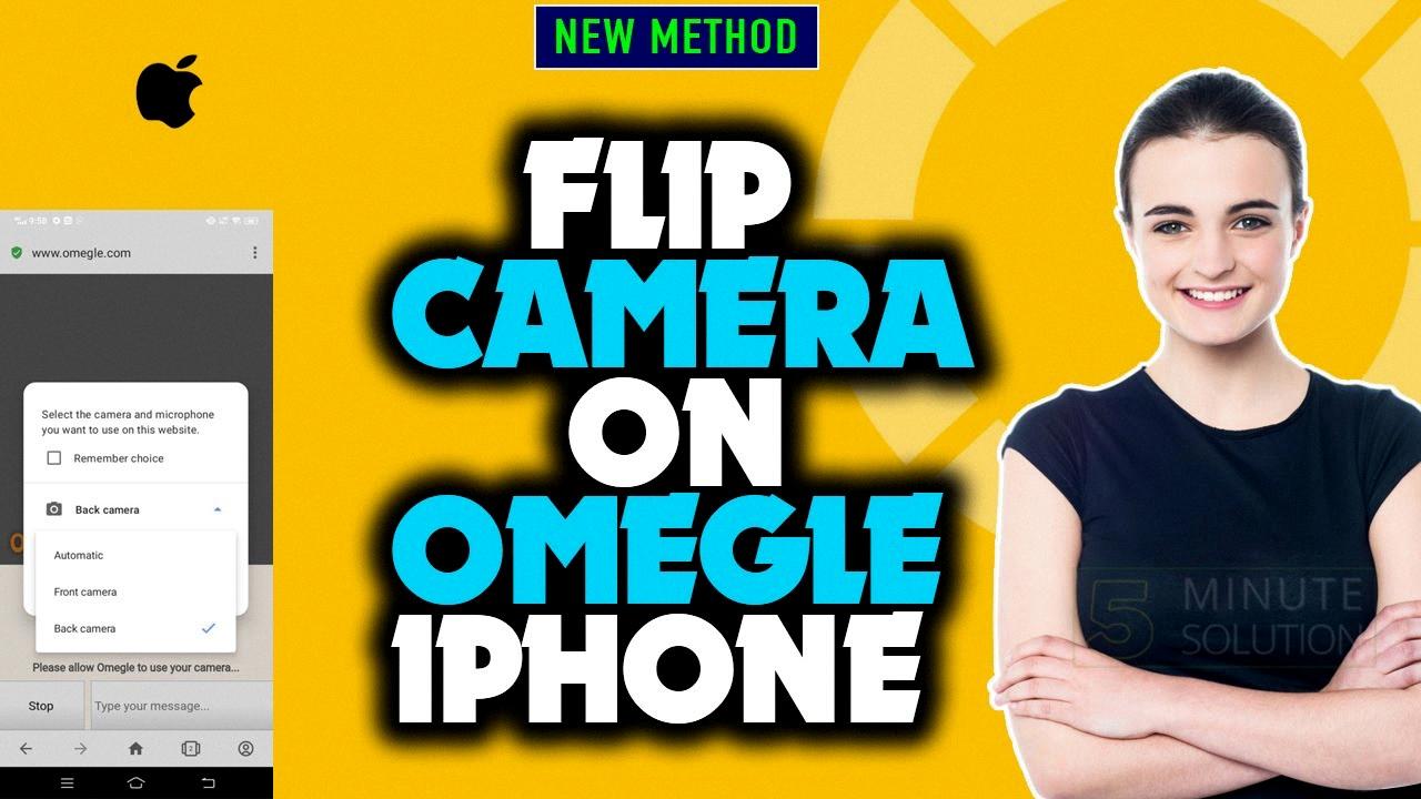 how to invert camera on omegle iphone how to invert camera on omegle iphone