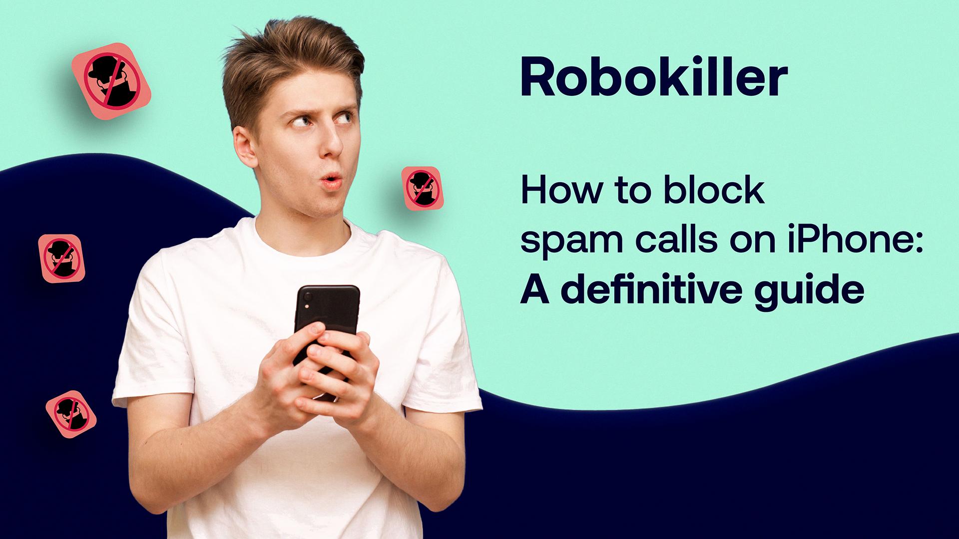 how to remove robokiller from iphone how to remove robokiller from iphone