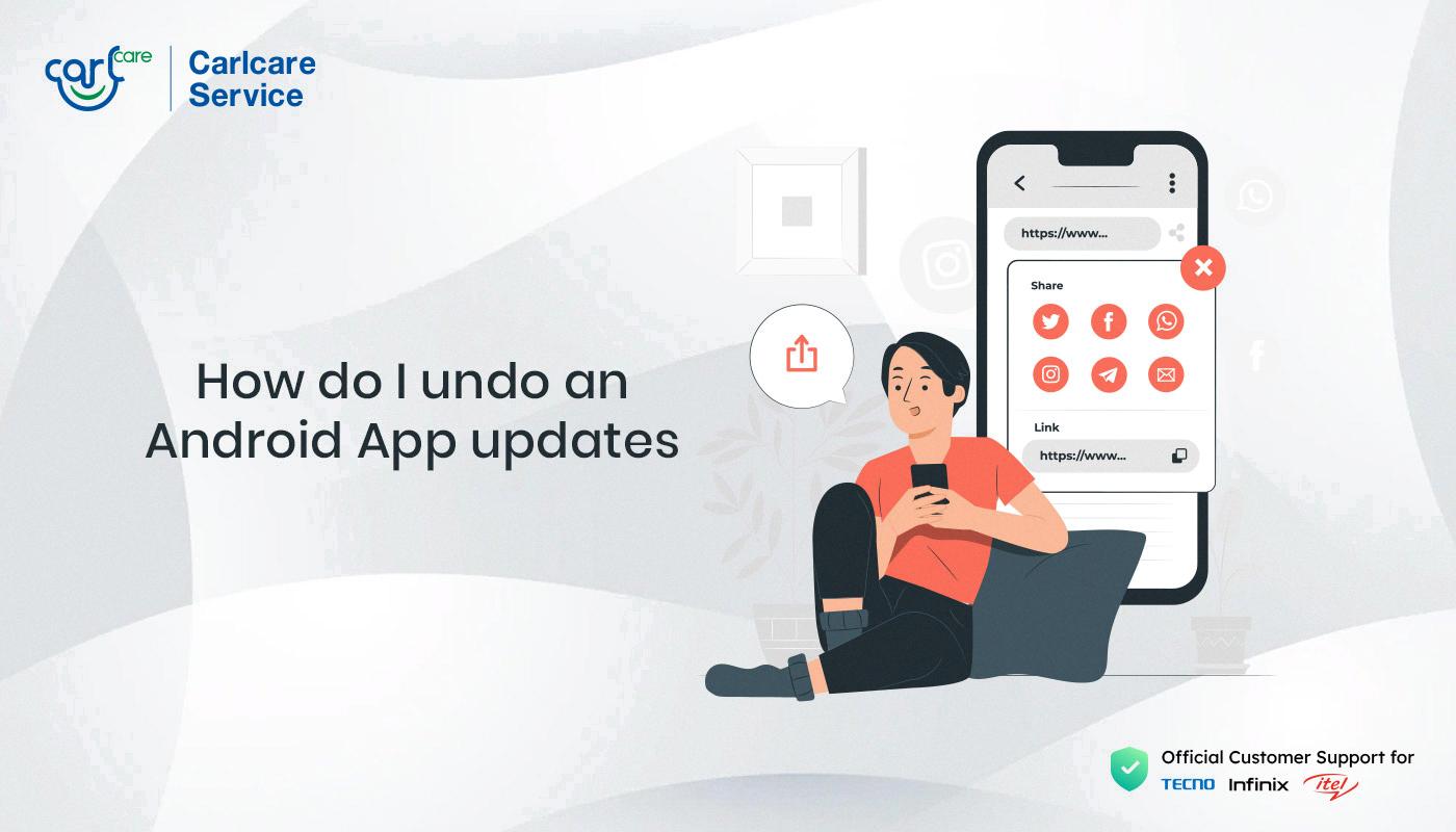 how to undo update app how to undo update app