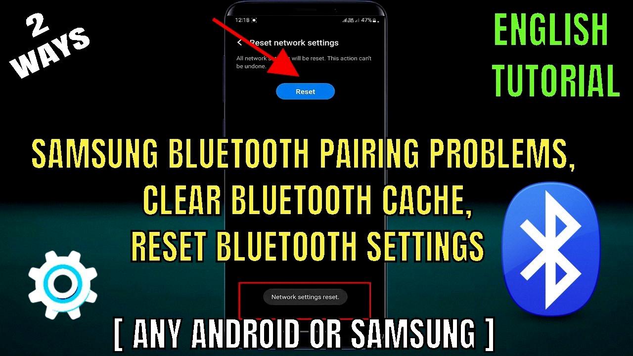 reset bluetooth android reset bluetooth android