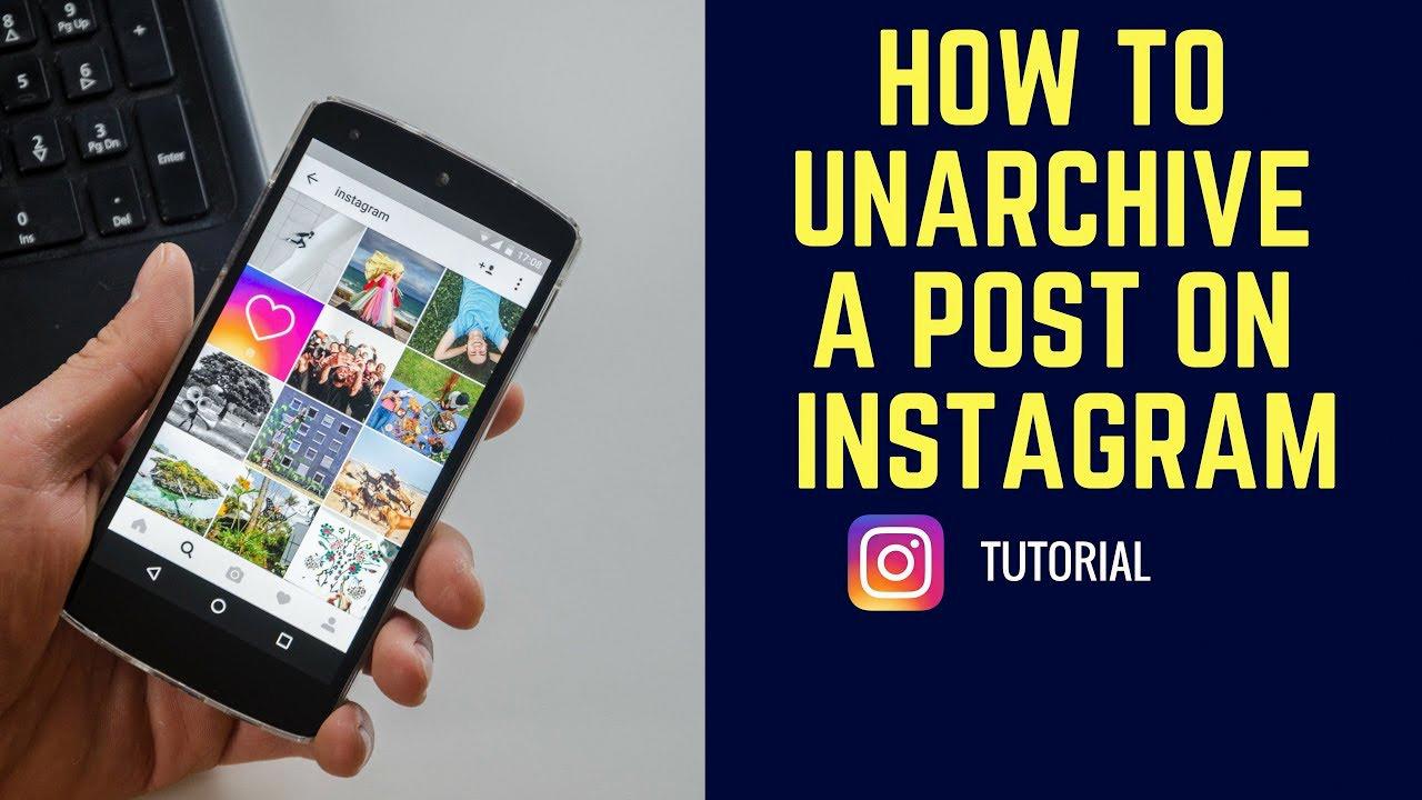 how to unarchive a post on instagram