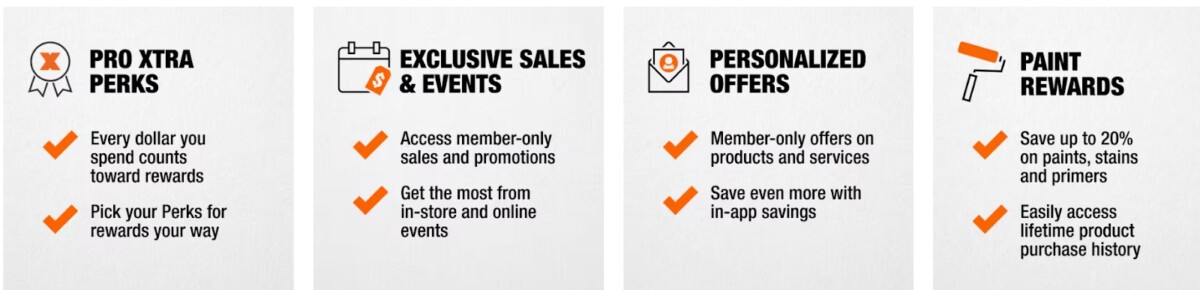What Is Home Depot Pro Account? 1 Home Depot Pro Xtra perks: exclusive sales, personalized offers, and paint rewards.