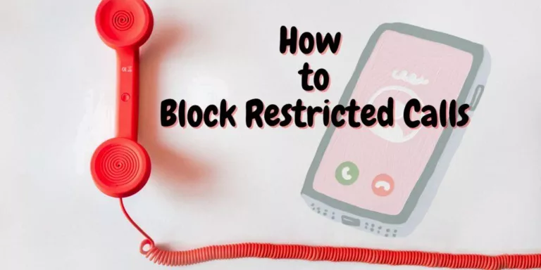 How to Block Restricted Calls 5