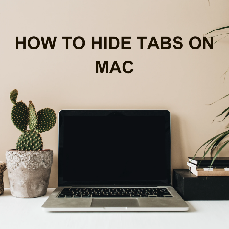 How to Hide Tabs on Mac 13