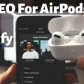The Ultimate Guide to the Best Spotify Equalizer Settings for AirPods 9