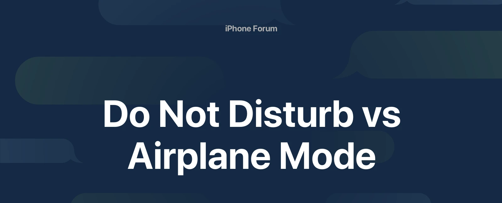 Airplane Mode vs Do Not Disturb: What’s the Difference?