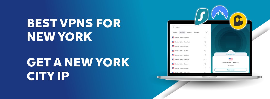 Best VPNs for New York: How to Get New York IP Address 1