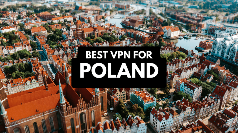 Best VPNs for Poland in 2023 7