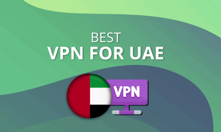 Best VPNs for UAE in 2023 7