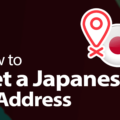 How to Unblock Japanese Content with a Japanese IP Address with VPN 6 How to Unblock Japanese Content with a Japanese IP Address with VPN 5