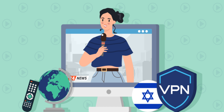 How to Stream Israeli TV Anywhere Using VPN 1