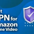 How To Watch Movies or TV Shows On Amazon Prime with a VPN 3