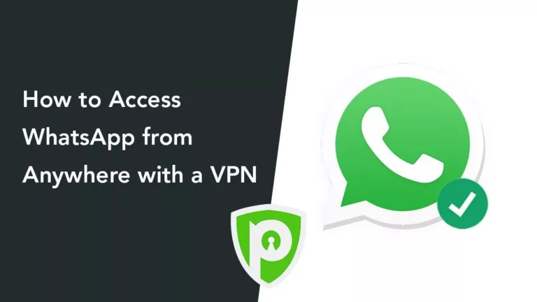 How to Use a VPN for Secure WhatsApp Access 3