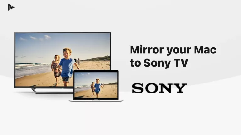 How to Mirror Your Macbook to Your Sony TV? 3