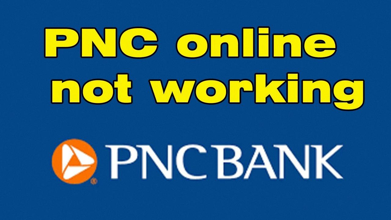 pnc online banking down