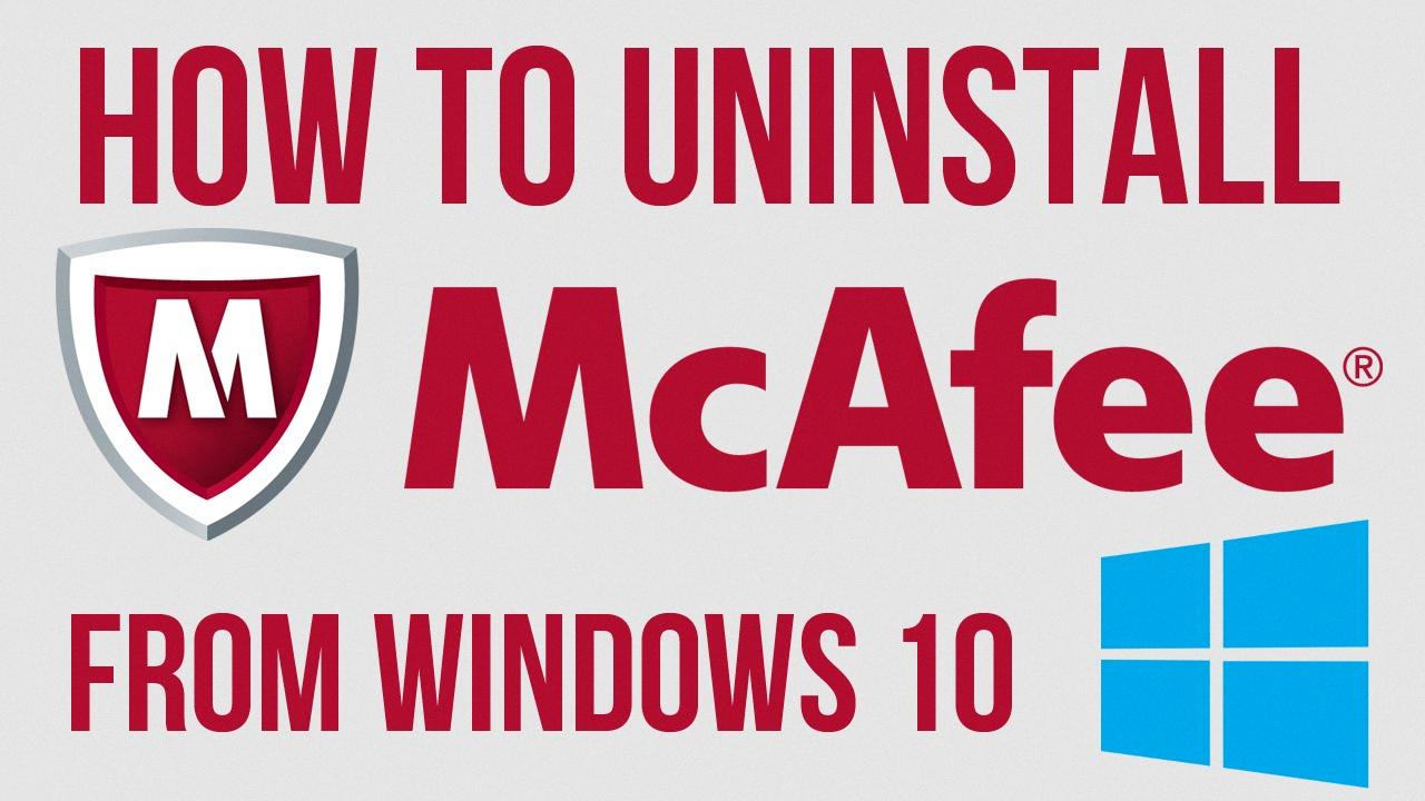 uninstall mcafee windows 10