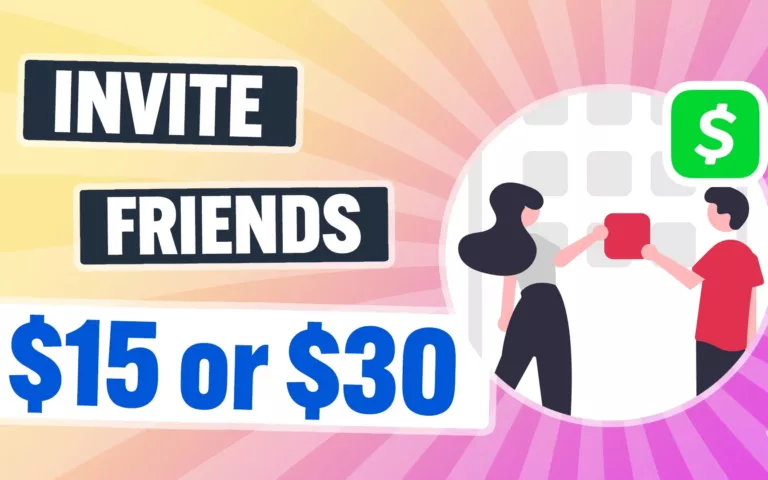 How to Invite Friends and Get $15 or $30 with Cash App? 15