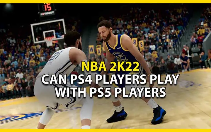 Can PS4 and PS5 Players Compete in NBA 2K22? 1