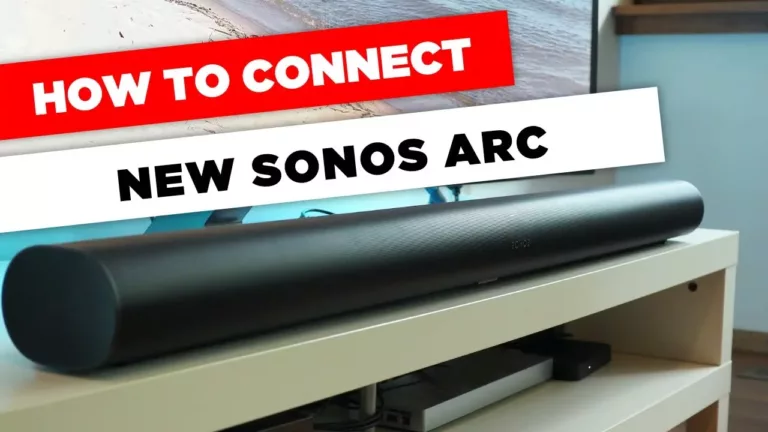 How to Connect Your Sonos Arc for Optimal Performance? 1