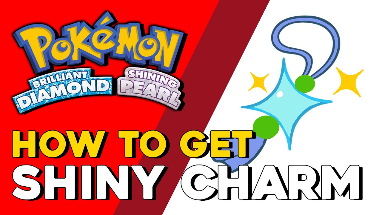 How to Obtain the Shiny Charm in Pokémon Brilliant Diamond & Shining Pearl? 1
