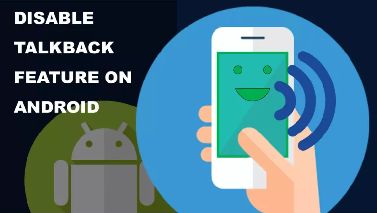 How to Permanently Turn Off TalkBack on Android? 9