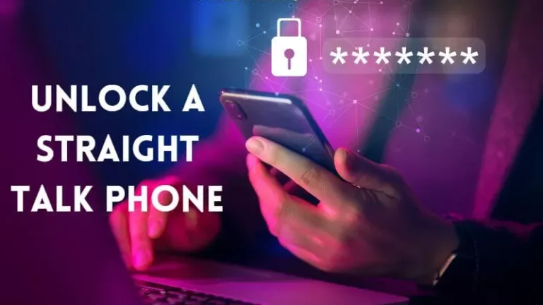 How to Unlock Your Phone with Straight Talk? 13