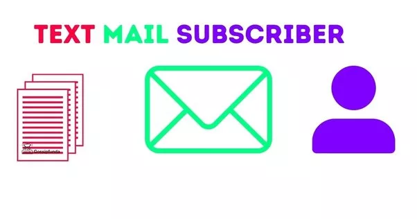 Text Mail Subscriber: A Convenient Communication Option 7