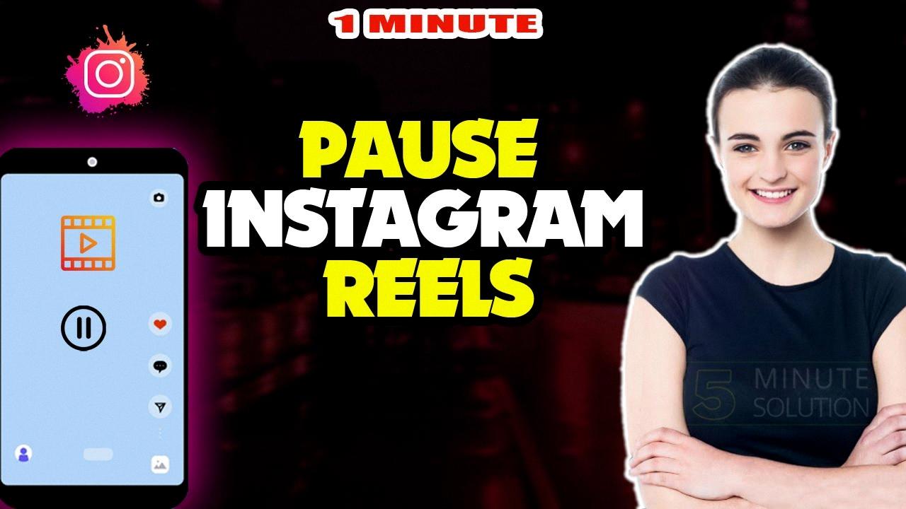 how to pause instagram reels how to pause instagram reels