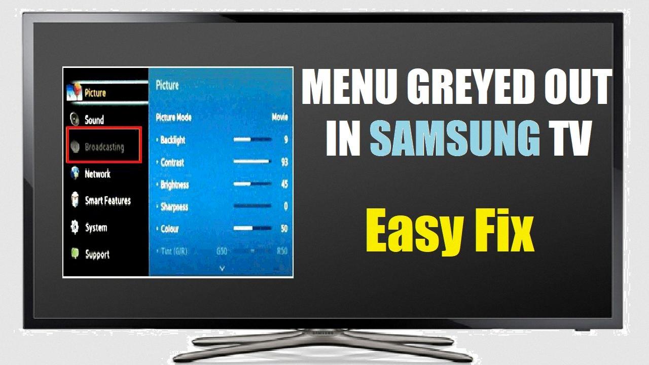 samsung tv broadcasting greyed out samsung tv broadcasting greyed out